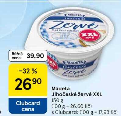 Madeta Jihočeské žervé XXL, 150 g