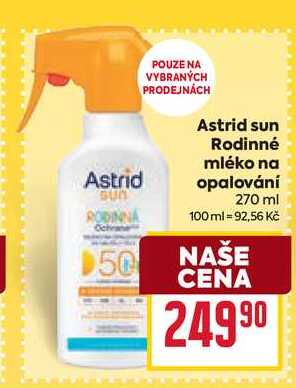 Astrid sun Rodinné mléko na opalování 270 ml