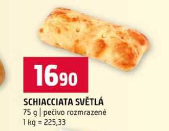SCHIACCIATA SVĚTLÁ 75 g pečivo rozmrazené