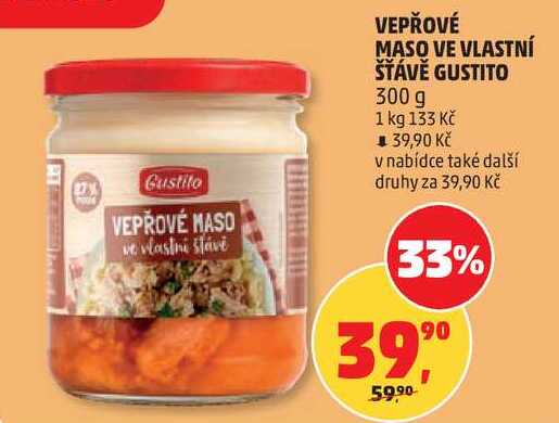 VEPŘOVÉ MASO VE VLASTNÍ ŠŤÁVĚ GUSTITO, 300 g