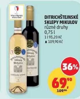DITRICHŠTEJNSKÉ SKLEPY MIKULOV různé druhy, 0,75 l 