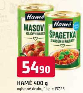 HAMÉ 400 g vybrané druhy