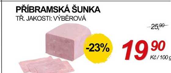 Příbramská šunka, výběrová, 100 g