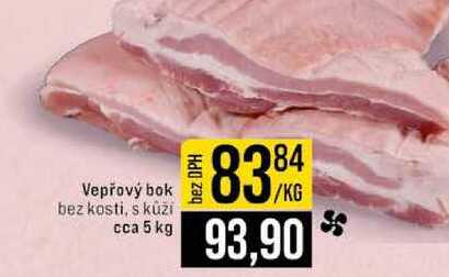 Vepřový bok bez kosti, s kůží cca 5 kg 1kg