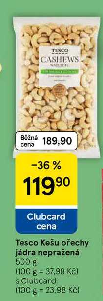Tesco Kešu ořechy jádra nepražená, 500 g  