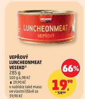 VEPŘOVÝ LUNCHEONMEAT VESEKO, 285 g