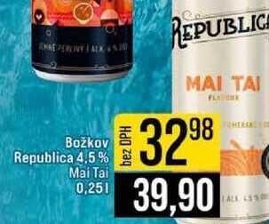 Božkov Republica 4,5% Mai Tai 0,25l