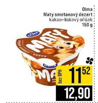 Olma Maty smetanový dezert kakao+liskový oříšek 150 g