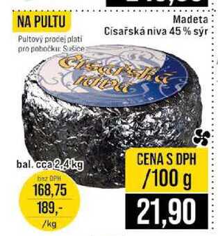 Madeta Císařská niva 45% sýr bal.cca 2.4kg 100g