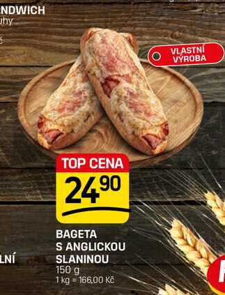 BAGETA S ANGLICKOU SLANINOU 150 g 