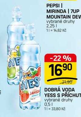 DOBRÁ VODA YESS S PŘÍCHUT vybrané druhy 0,5l