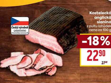 Kostelecká anglická slanina z pultu lahůdek cena za 100 g 