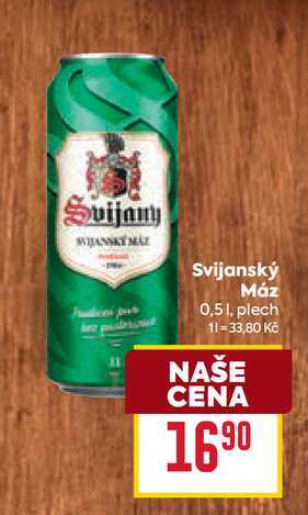 Svijanský Máz 0,51, plech