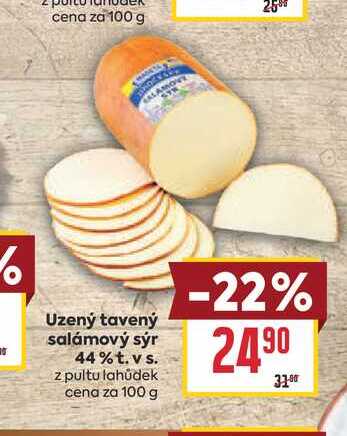 Uzený tavený salámový sýr 44% t. vs. z pultu lahůdek cena za 100 g