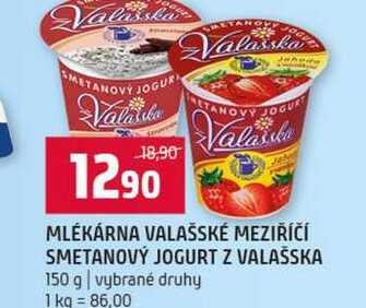 MLÉKÁRNA VALAŠSKÉ MEZIŘÍČÍ SMETANOVÝ JOGURT Z VALAŠSKA 150 g vybrané druhy