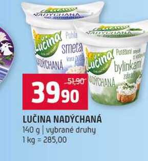LUČINA NADÝCHANÁ 140 g vybrané druhy