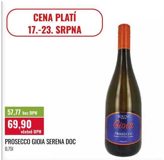 PROSECCO GIOIA SERENA DOC 0,75l