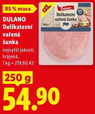 DULANO Delikatesní vařená šunka, 250 g