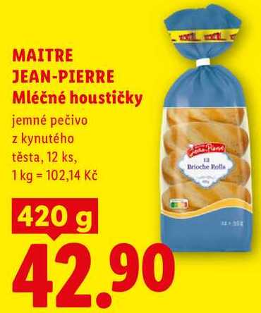 MAITRE JEAN-PIERRE Mléčné houstičky, 420 g