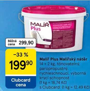 Malíř Plus Malířský nátěr, 14+2 kg, tónovatelný