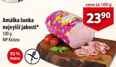 Amálka šunka nejvyšší jakosti, 100 g