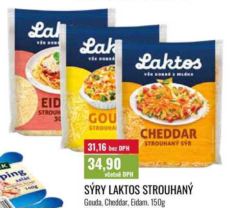 SÝRY LAKTOS STROUHANÝ, Gouda, Cheddar, Eidam. 150g