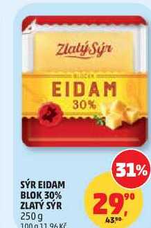 SÝR EIDAM BLOK 30% ZLATÝ SÝR, 250 g