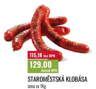 STAROMĚSTSKÁ KLOBÁSA, cena za 1Kg