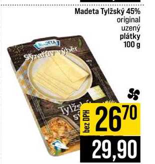 Madeta Tylžský 45% original uzený plátky 100 g