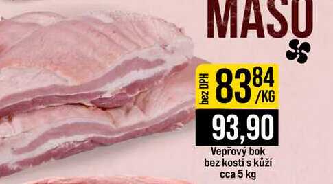 Vepřový bok bez kosti s kůží cca 5 kg