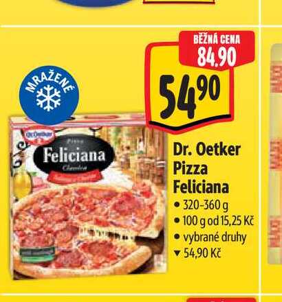   Dr. Oetker Pizza Feliciana  320-360 g  