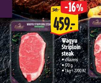 Wagyu Striploin steak 170 g