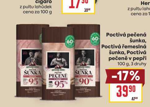 Poctivá pečená šunka, Poctivá řemeslná šunka, Poctivá pečeně v pepři 100 g