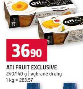 ATI FRUIT EXCLUSIVE 240/140 g vybrané druhy 