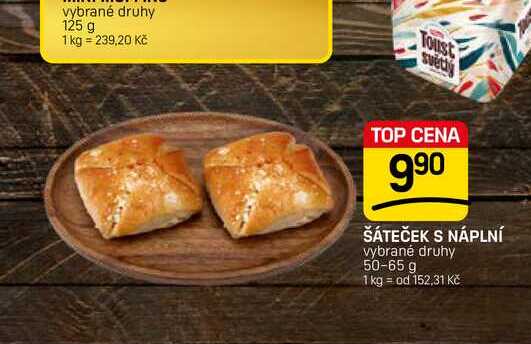 ŠÁTEČEK S NÁPLNÍ vybrané druhy 50-65 g
