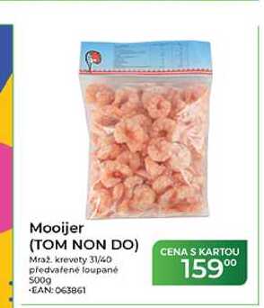 Mooijer (TOM NON DO) Mraž. krevety 31/40 předvatené loupané 500 g