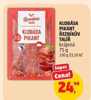 KLOBÁSA PIKANT ŘEZNÍKŮV TALÍŘ krájená, 75 g