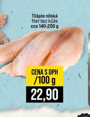 Tilápie nilská filet bez kůže cca 140-200 g 100g