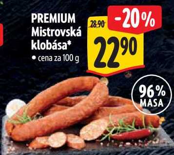 PREMIUM Mistrovská klobása, cena za 100 g