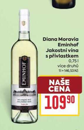 Diana Moravia Eminhof Jakostní vína s přívlastkem 0,75l