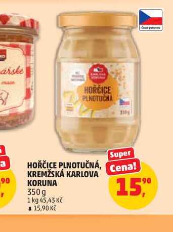 HOŘČICE PLNOTUČNÁ, KREMŽSKÁ KARLOVA KORUNA 350g