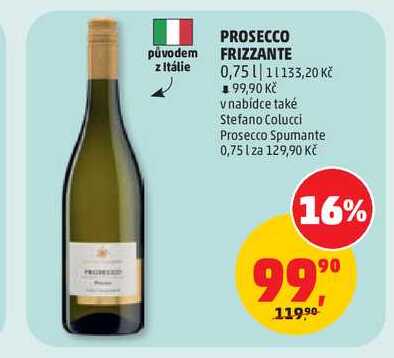 PROSECCO FRIZZANTE 0,75l