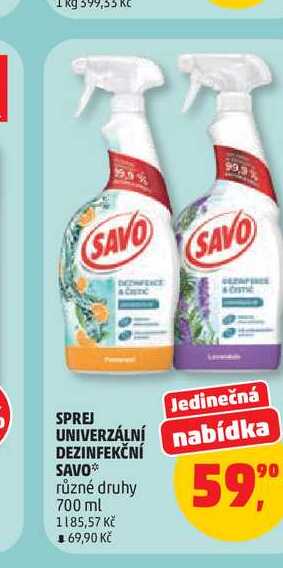 SPREJ UNIVERZÁLNÍ DEZINFEKČNÍ SAVO různé druhy 700 ml