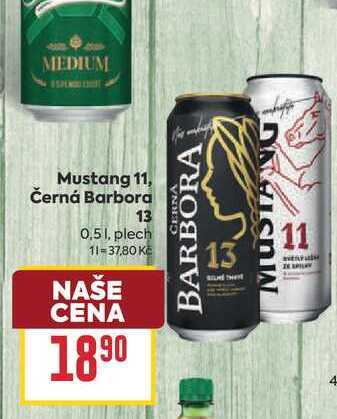 Mustang 11, Černá Barbora 13 0,51, plech