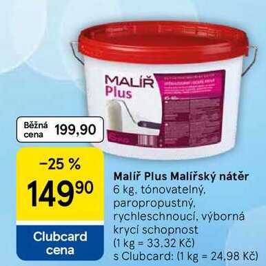 Malíř Plus Malířský nátěr, 6kg. tónovatelný