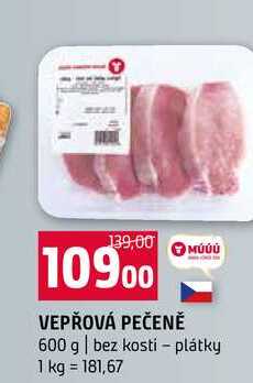 VEPŘOVÁ PEČENĚ MÚÚÚ 600 g bez kostí plátky