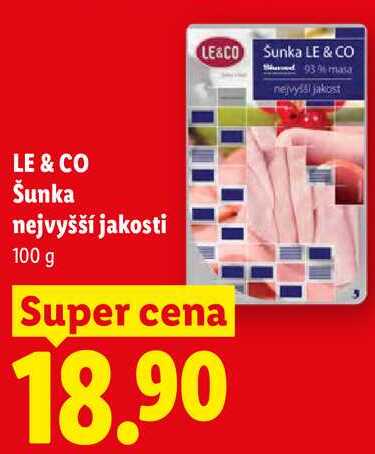 LE & CO Šunka nejvyšší jakosti, 100 g
