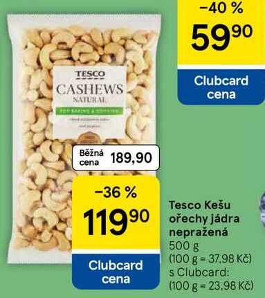 Tesco Kešu ořechy jádra nepražená, 500 g