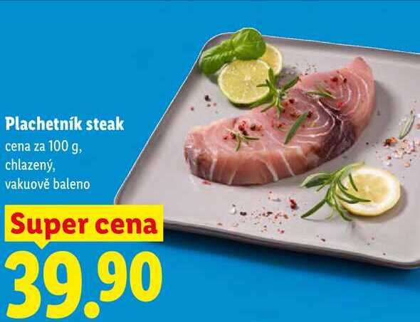 Plachetník steak, cena za 100 g