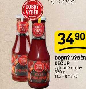 DOBRÝ VÝBĚR KEČUP vybrané druhy 520 g
